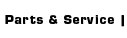 Parts & Service